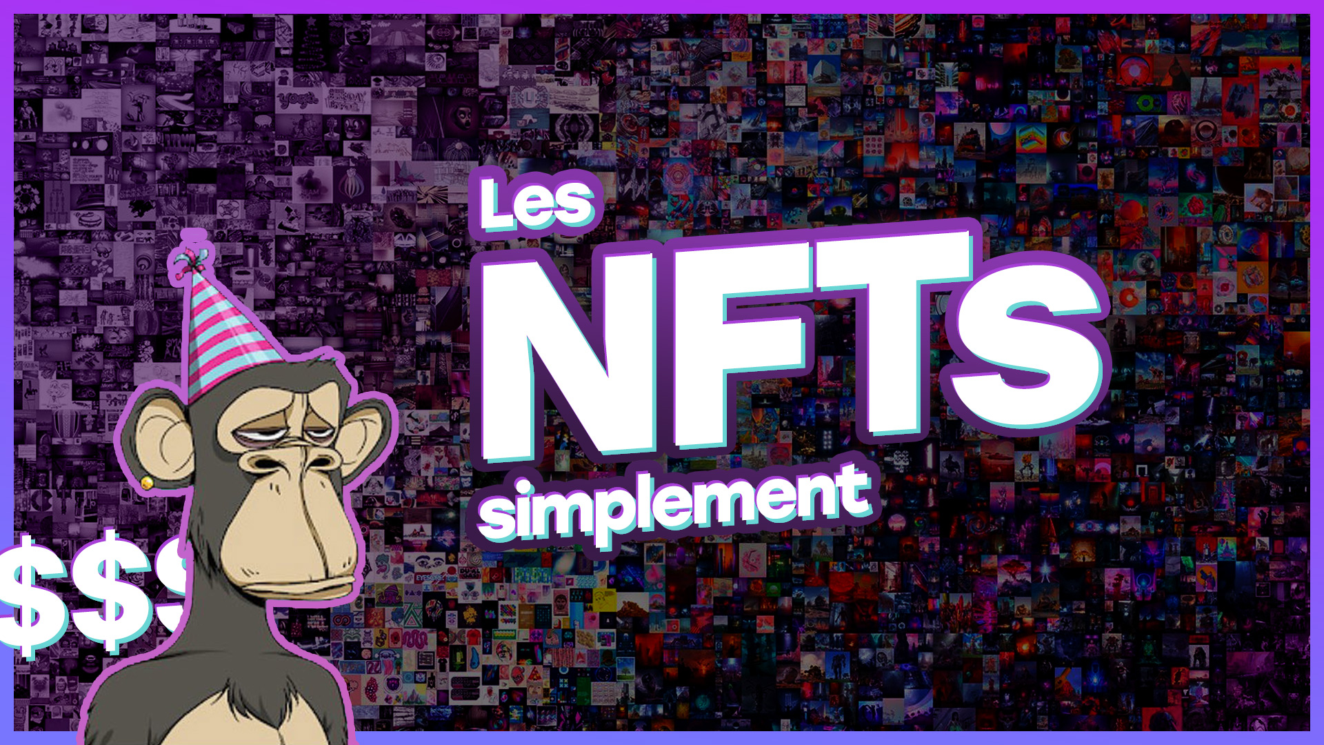 Les NFTs expliqués simplement - Image de couverture