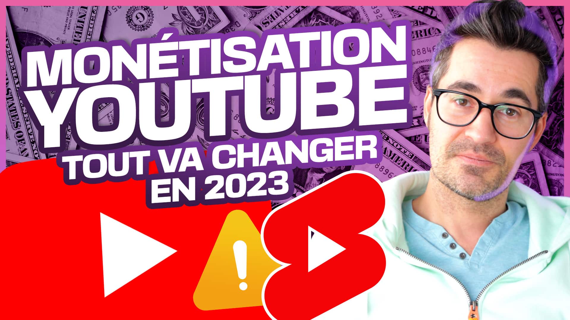 Monétisation YouTube, gros changements en 2023