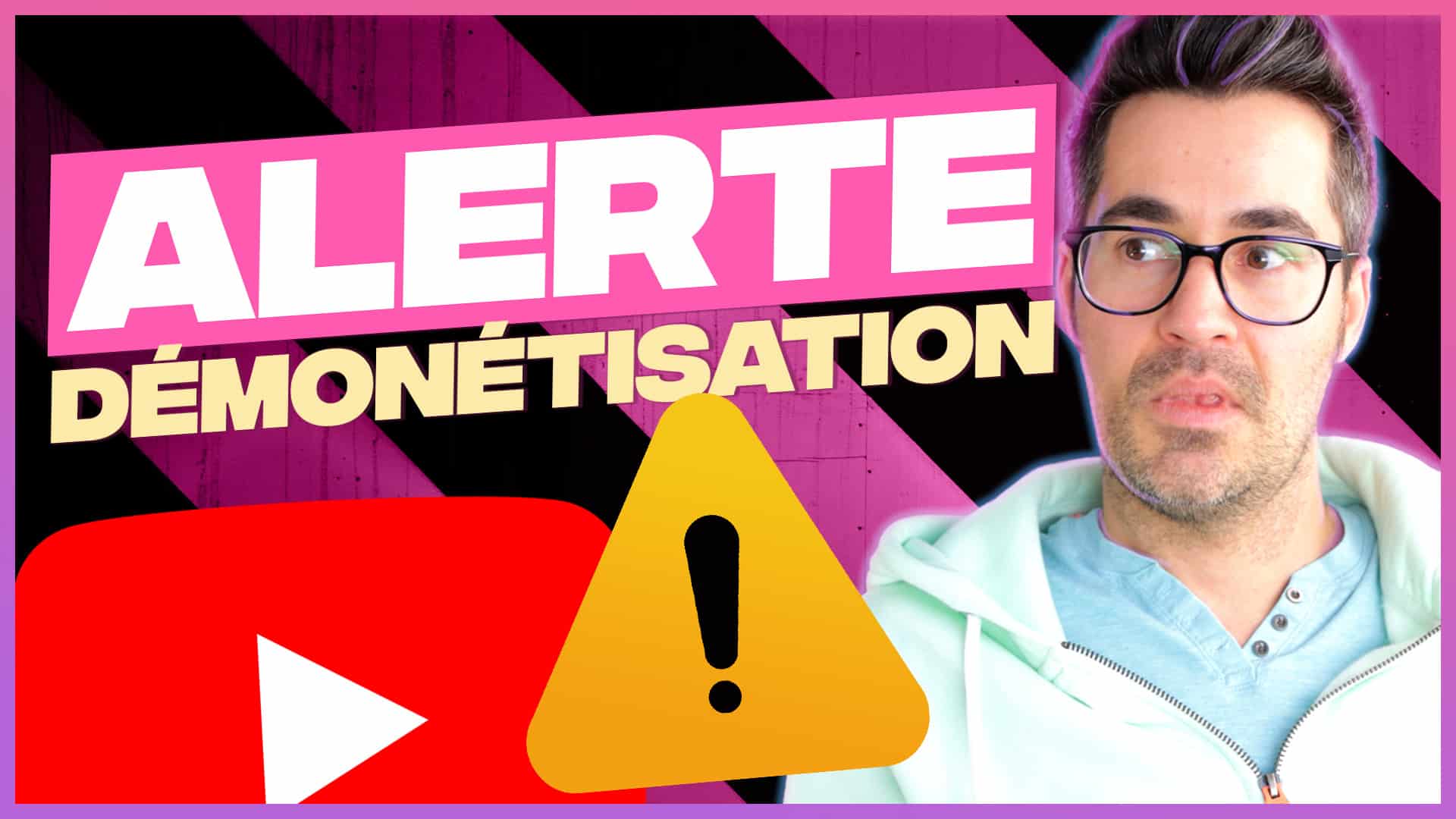 Alerte Démonétisation YouTube